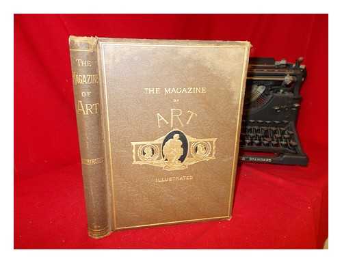 CASSELL, PETER, GALPIN & CO - The Magazine of Art: illustrated