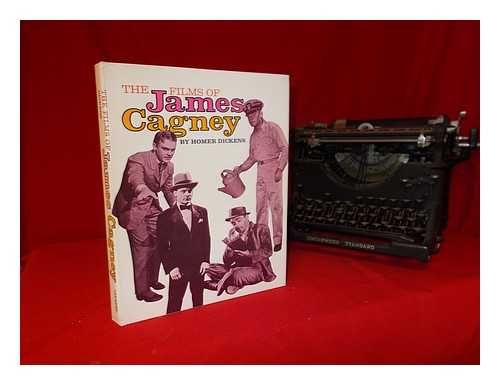 DICKENS, HOMER - Films of James Cagney