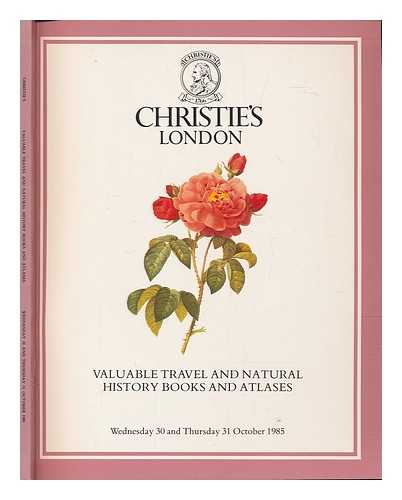 CHRISTIE'S LONDON - Valuable Travel and Natural History Books and Atlases - Wednesday 30 and Thursday 31 December 1987 October 1985