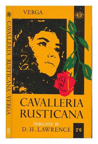 VERGA, GIOVANNI (1840-1922) - Cavalleria rusticana. Translated and with an introduction by D. H. Lawrence