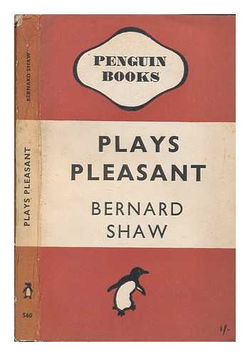 SHAW, BERNARD (1856-1950) - Plays Pleasant