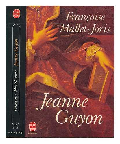 MALLET-JORIS, FRANOISE - Jeanne Guyon