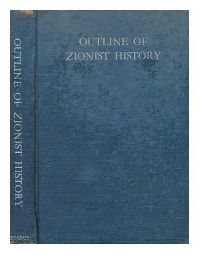 LEVENSOHN, LOTTA - Outline of Zionist history