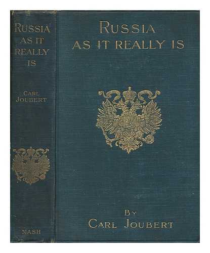 JOUBERT, CARL - Russia as it really is