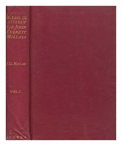 MILLAIS, JOHN GUILLE - The life and letters of Sir John Everett Millais