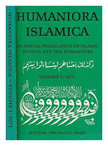 THE HAGUE : MOUTON - Humaniora islamica - Volume 1