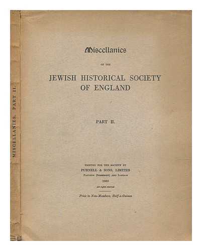 JEWISH HISTORICAL SOCIETY OF ENGLAND - Miscellanies of the Jewish Historical Society of England Part 2
