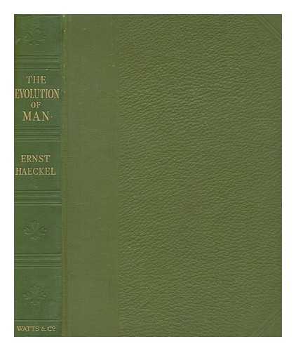 HAECKEL, ERNST HEINRICH PHILIPP AUGUST (1834-1919) - The evolution of man : a popular exposition of the principal points of human ontogeny and phylogeny - Volume 1