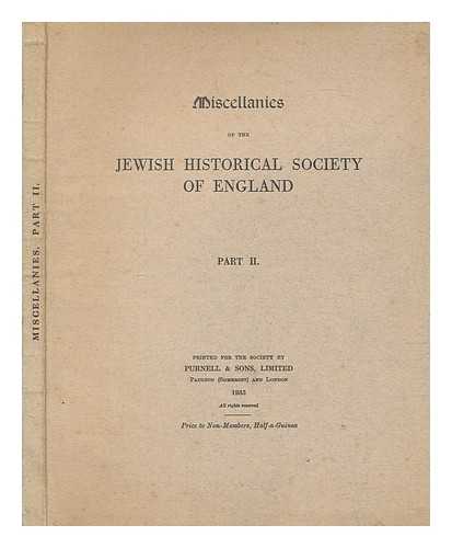 JEWISH HISTORICAL SOCIETY OF ENGLAND - Miscellanies of the Jewish Historical Society of England Part 2