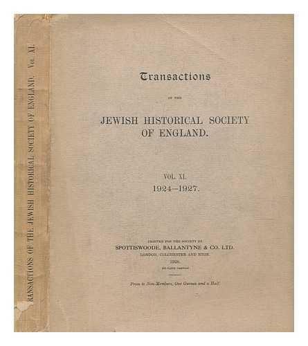 JEWISH HISTORICAL SOCIETY OF ENGLAND - The Jewish Historical Society of England - Transactions - Sessions 1924-1927 - Volume 11