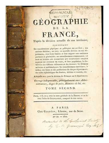 GEOLOGICAL SOCEITY - Gographie de la France, d'apres la division actuelle de son territoire: tome second