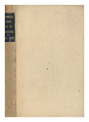 ST. CATHERINE PRESS - Industrial Peace Mar. 1919 to Aug. 1919 - Volume 4