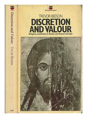 BEESON, TREVOR - Discretion and valour : religious conditions in Eastern Europe / [by] Trevor Beeson ; with a foreword by Sir John Lawrence