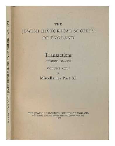 JEWISH HISTORICAL SOCIETY OF ENGLAND - The Jewish historical society of England: Transactions. session 1974-1978 ; vol.26