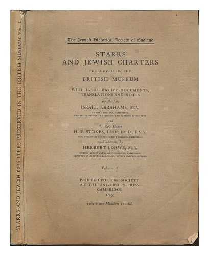 LOEWE., HERBERT - Starrs and Jewish charters : preserved in the British Museum. Vol. I