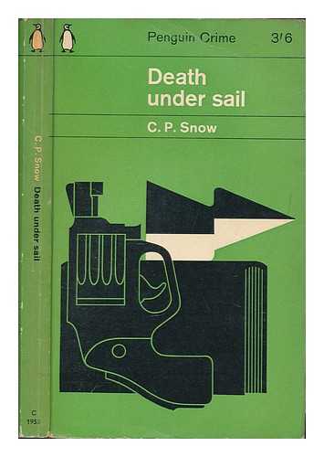 SNOW, C. P - Death under sail