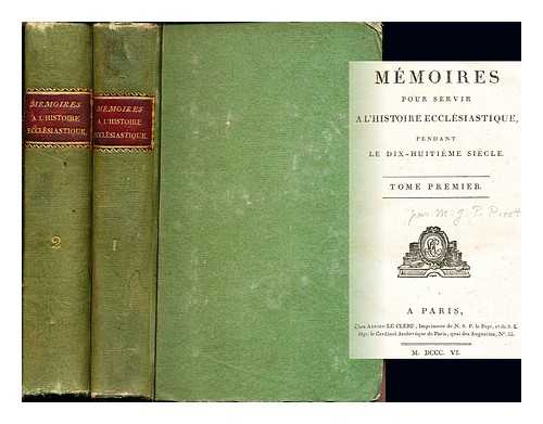 PICOT, MICHEL PIERRE JOSEPH (1770-1841) - Mmoires pour servir a l'histoire ecclsiastique, pendant le dix-huitime sicle: in two volumes