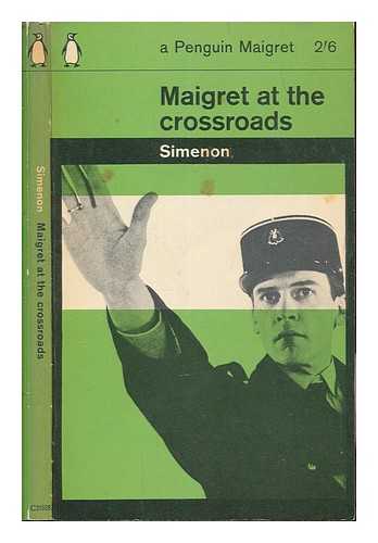 SIMENON, GEORGES - Maigret at the Crossroads