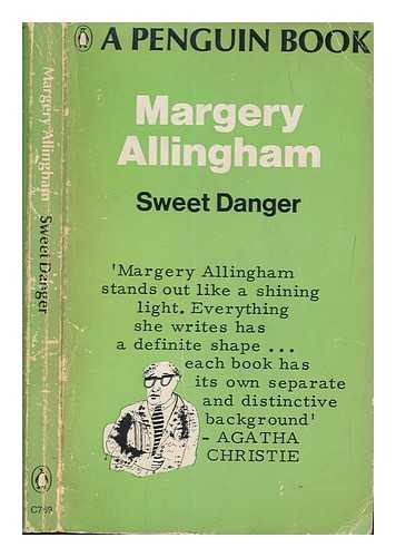 ALLINGHAM, MARGERY - Sweet Danger