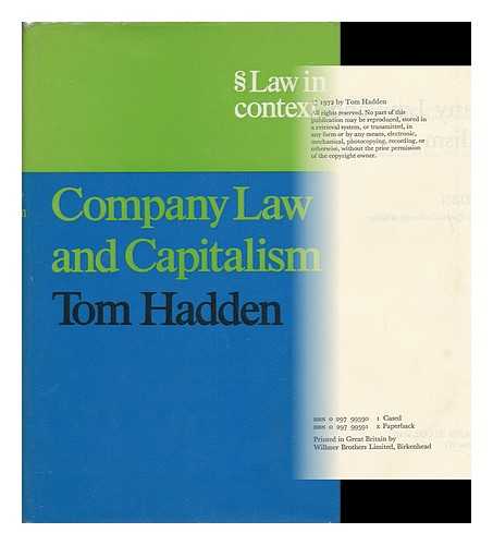 HADDEN, TOM - Company Law and Capitalism