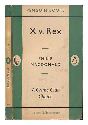 MACDONALD, PHILIP - X v. Rex