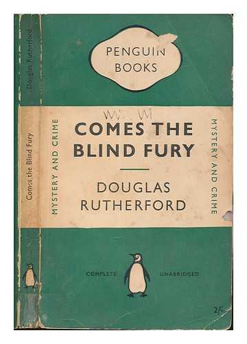 RUTHERFORD, DOUGLAS - Comes the Blind Fury