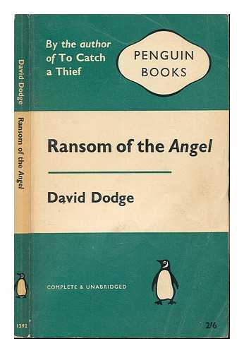 DODGE, DAVID - Ransom of the angel