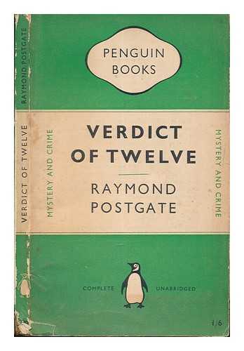 POSTGATE, RAYMOND - Verdict of Twelve