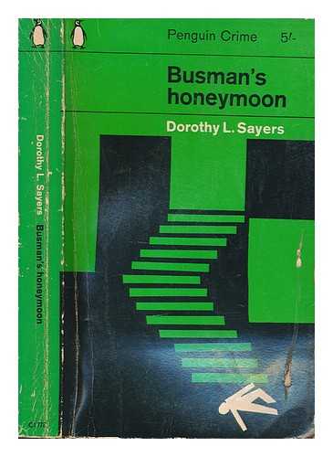 SAYERS, DOROTHY. L - Busman's Honeymoon