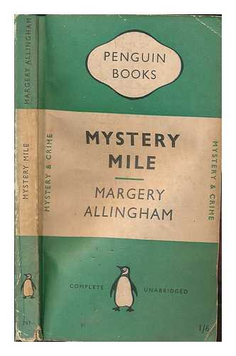 ALLINGHAM, MARGERY - Mystery Mile