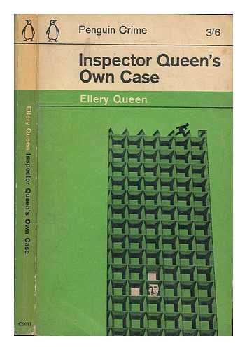 QUEEN, ELLERY - Inspector Queen's own case