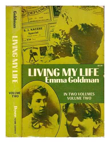 GOLDMAN, EMMA (1869-1940) - Living my life. Vol. 2 / Emma Goldman