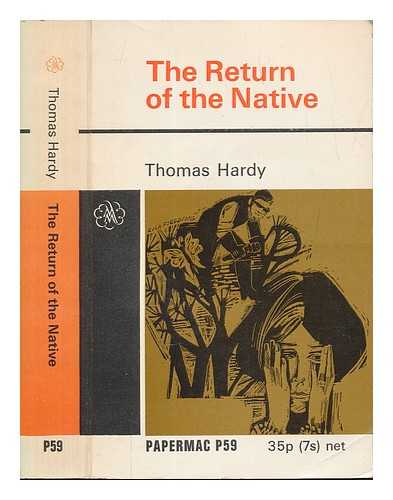 HARDY, THOMAS (1840-1928) - The return of the native