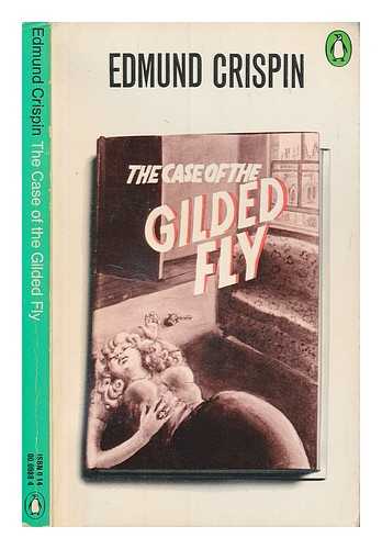 CRISPIN, EDMUND - The case of the gilded fly