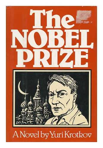 KROTKOV, YURI - The Nobel Prize