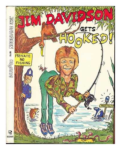 DAVIDSON, JIM (1954-) - Jim Davidson gets hooked / illustrated by Len Gurd