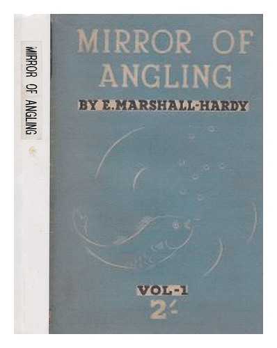 MARSHALL-HARDY, E - Mirror of angling