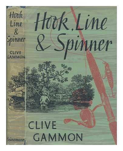 GAMMON, CLIVE - Hook, line and spinner