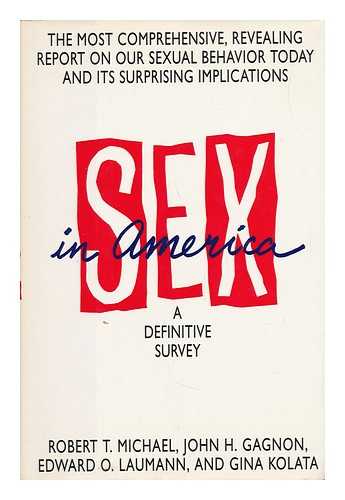 MICHAEL, ROBERT T. - Sex in America - a Definitive Survey