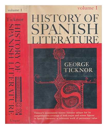 TICKNOR, GEORGE (1791-1871) - History of Spanish literature - Volume 1