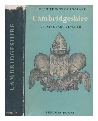 PEVSNER, NIKOLAUS (1902-1983) - Cambridgeshire