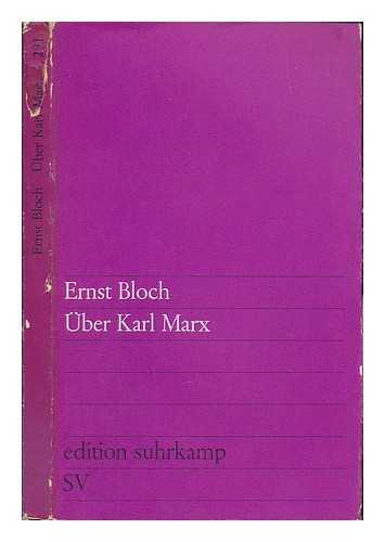 BLOCH, ERNST (1885-1977) - ber Karl Marx