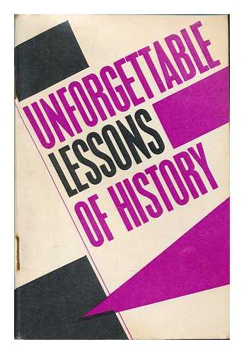 NOVOSTI PRESS - Unforgettable lessons of history : materials issued in connection with the 25th anniversary of the defeat of Nazi Germany