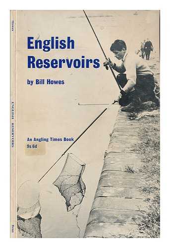 Howes, Bill - English reservoirs