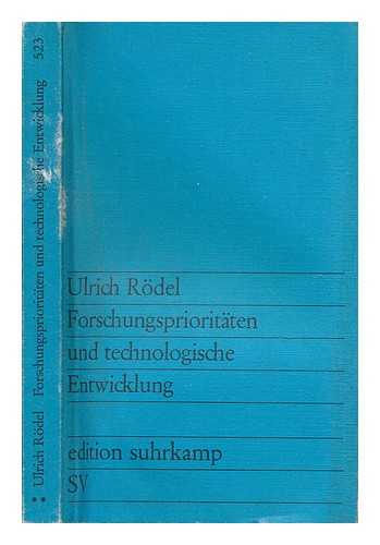 RODEL, ULRICH - Forschungsprioritaten und technologische Entwicklung