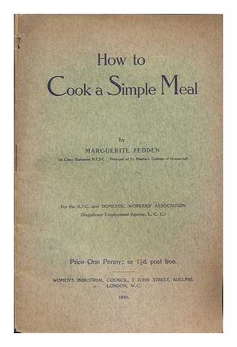 FEDDEN, MARGUERITE - How to cook a simple meal