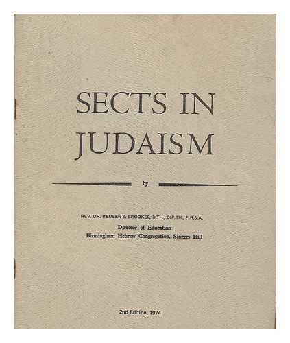 BROOKES, REUBEN S. (REUBEN SOLOMON) - Sects in Judaism