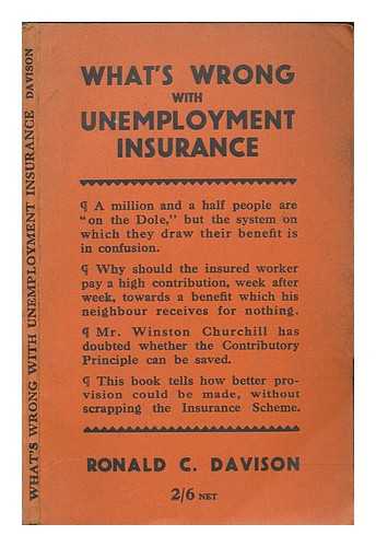 DAVISON, RONALD C. (RONALD CONWAY) - What wrong with unemployment insurance