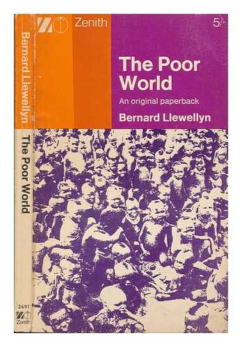 LLEWELLYN, BERNARD - The Poor world ... Illustrated by Abis Sida Stribley