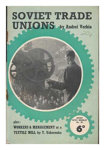 VERBIN, ANDREI - Soviet trade unions today